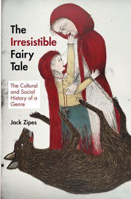【预售】The Irresistible Fairy Tale: The Cultural and Social