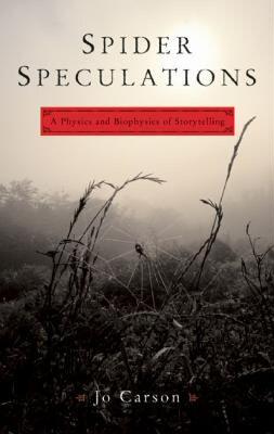 【预售】Spider Speculations: A Physics and Biophysics of