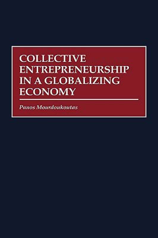【预售】Collective Entrepreneurship in a Globalizing