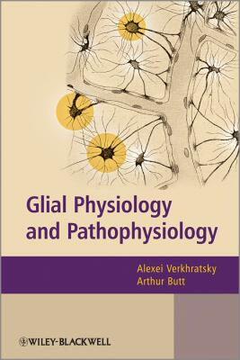 【预售】Glial Physiology and Pathophysiology
