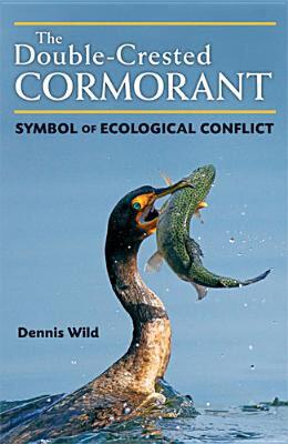 【预售】The Double-Crested Cormorant: Symbol of Ecological