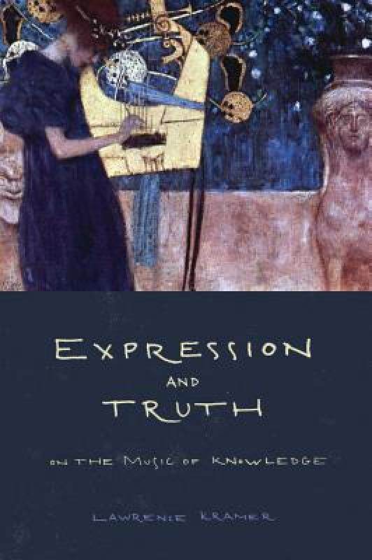 【预售】Expression and Truth: On the Music of Knowledge