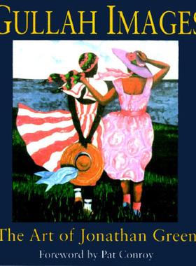 【预售】Gullah Images: The Art of Jonathan Green