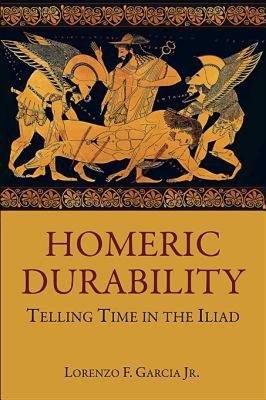【预售】Homeric Durability: Telling Time in the 