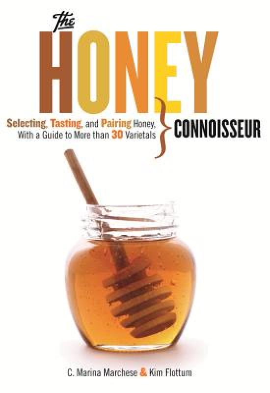 【预售】The Honey Connoisseur: Selecting, Tasting, and