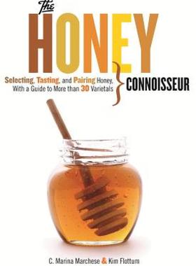 【预售】The Honey Connoisseur: Selecting, Tasting, and