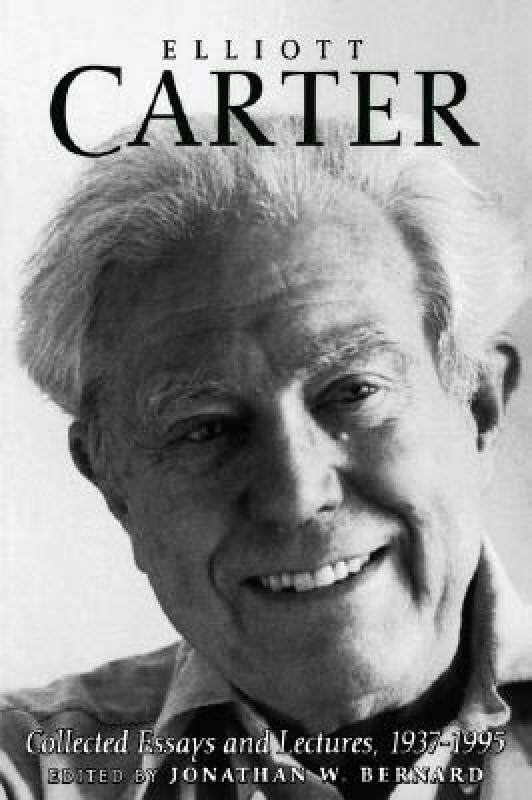 【预售】Elliott Carter: Collected Essays and Lectures