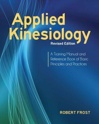 【预售】Applied Kinesiology, Revised Edition: A Training