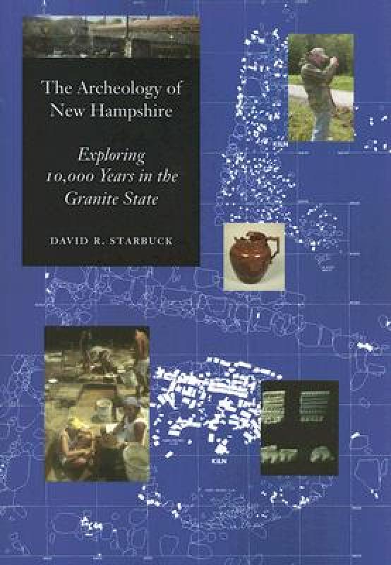 【预售】The Archeology of New Hampshire: Exploring 10,000