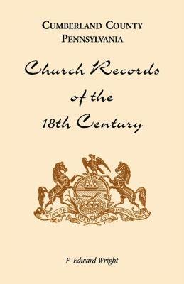 【预售】Cumberland County, Pennsylvania, Church Records of