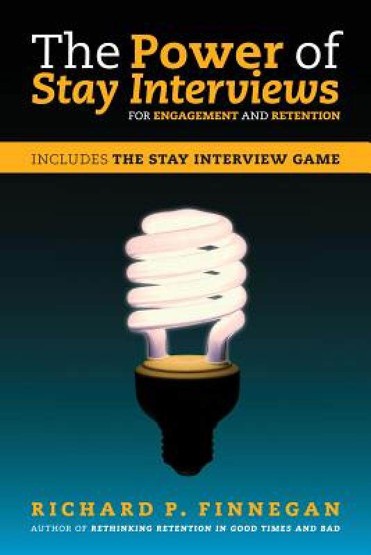 【预售】The Power of Stay Interviews for Engagement and