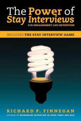 【预售】The Power of Stay Interviews for Engagement and