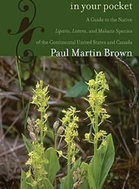 【预售】Twayblades and Adder's-Mouth Orchids in Your Pocket: