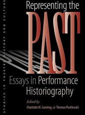 【预售】Representing the Past: Essays in Performance