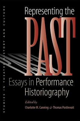 【预售】Representing the Past: Essays in Performance