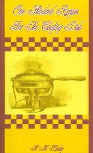 【预售】One Hundred Recipes for the Chafing Dish