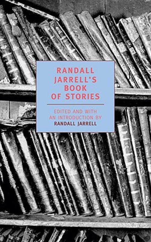 【预售】Randall Jarrell's Book of Stories: An Anthology