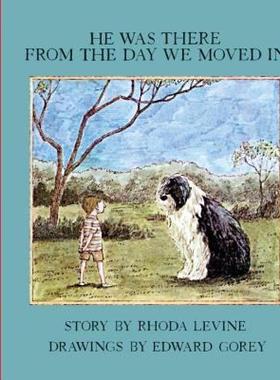 【预售】He Was There from the Day We Moved in