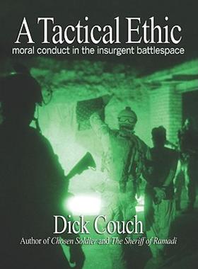 【预售】A Tactical Ethic: Moral Conduct in the Insurgent