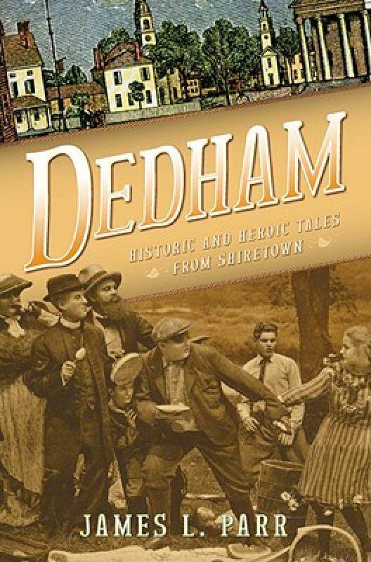 【预售】Dedham: Historic and Heroic Tales from Shiretown