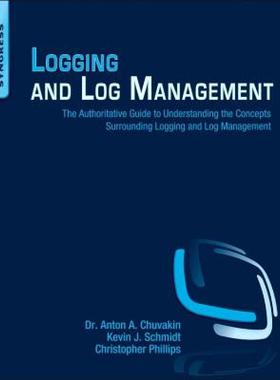 【预售】Logging and Log Management: The Authoritative Guide