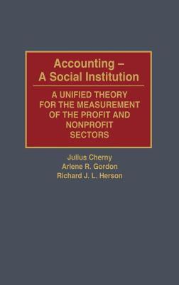 【预售】Accounting--A Social Institution: A Unified Theory