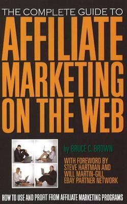 【预售】The Complete Guide to Affiliate Marketing on the