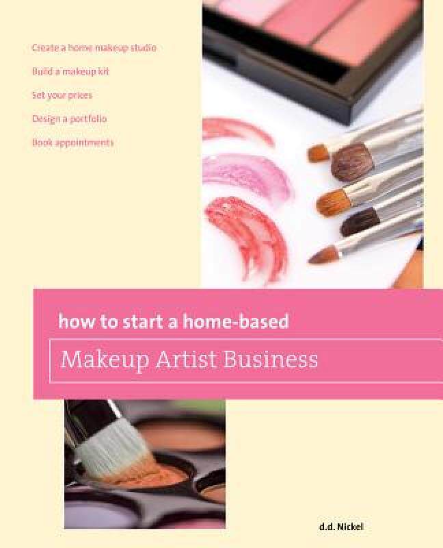 【预售】How to Start a Home-Based Makeup Artist Business