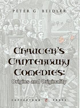【预售】Chaucer's Canterbury Comedies: Origins and