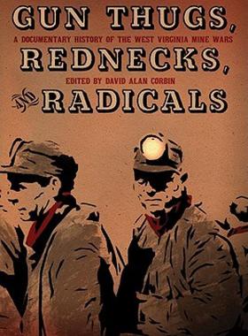 【预售】Gun Thugs, Rednecks, and Radicals: A Documentary
