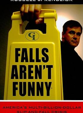 【预售】Falls Aren't Funny: America's Multi-Billion Dollar