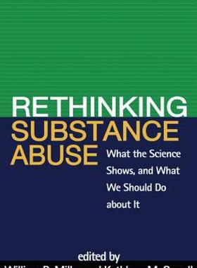 【预售】Rethinking Substance Abuse: What the Science Shows