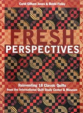 【预售】Fresh Perspectives: Reinventing 18 Classic Quilts