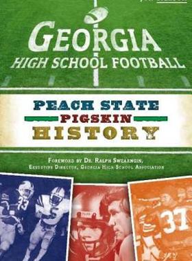 【预售】Georgia High School Football: Peach State Pigskin