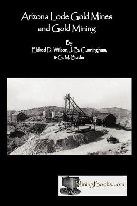 【预售】Arizona Lode Gold Mines and Gold Mining