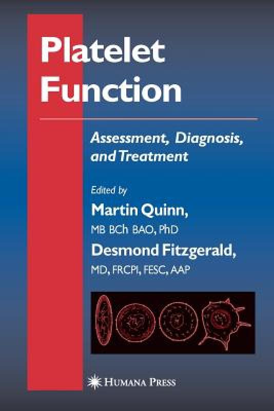 【预售】Platelet Function: Assessment, Diagnosis, and