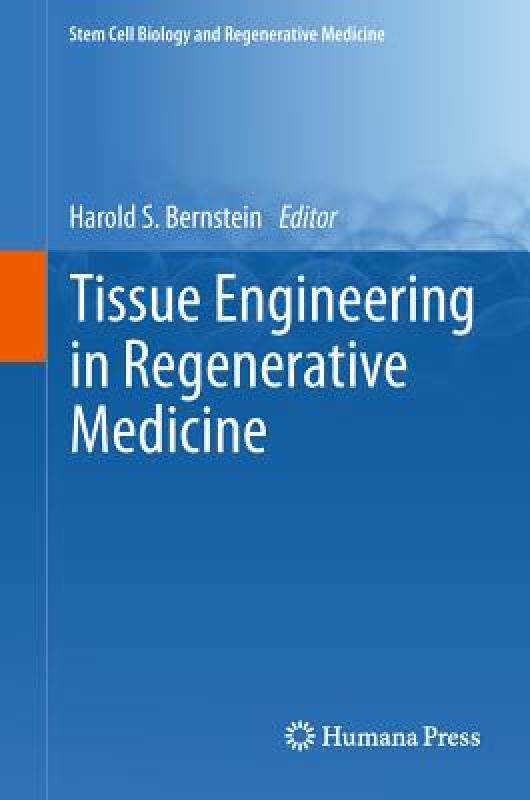 【预售】Tissue Engineering in Regenerative Medicine