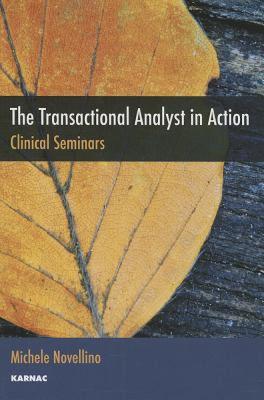 【预售】The Transactional Analyst in Action: Clinical