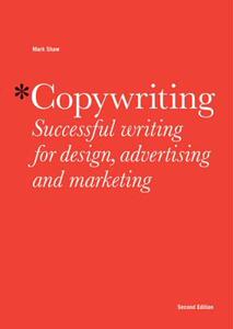 Copywriting 文案：设计、广告与营销的成功写作