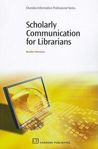 【预售】Scholarly Communications for Librarians