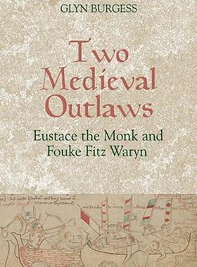 【预售】Two Medieval Outlaws: Eustace the Monk and Fouke