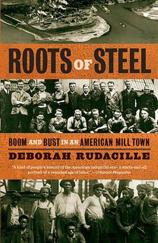 【预售】Roots of Steel: Boom and Bust in an American Mill