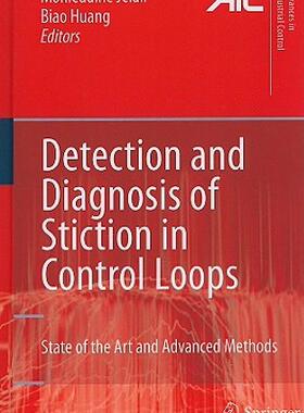 【预售】Detection and Diagnosis of Stiction in Control