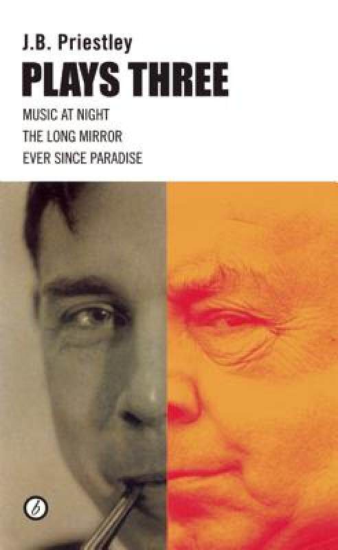 【预售】Priestley: Plays Three: Music at Night/The Long