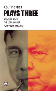 【预售】Priestley: Plays Three: Music at Night/The Long