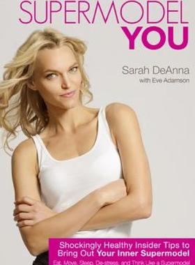 【预售】Supermodel You: Shockingly Healthy Insider Tips to