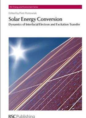 【预售】Solar Energy Conversion: Dynamics of Interfacial