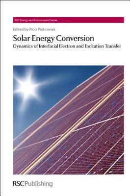 【预售】Solar Energy Conversion: Dynamics of Interfacial
