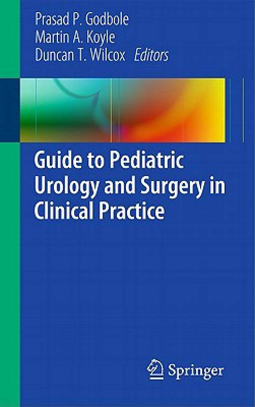【预售】Guide to Pediatric Urology and Surgery in Clinical