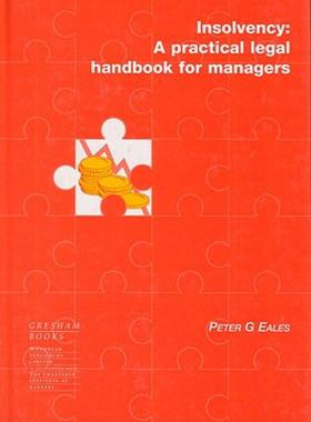 【预售】Insolvency: A Practical Legal Handbook for Managers